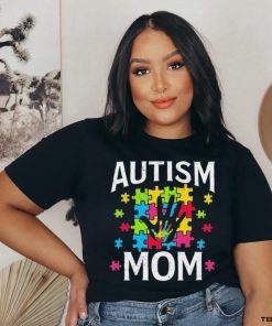 Autism Mom Autistic Quote Mother Mama Autism Awareness Shirt