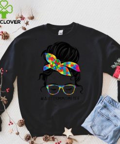 Autism Mom Life Messy Bun Sunglasses Bandana Mother’s Day T Shirt 3 Autism Mom Life Messy Bun Sunglasses Bandana Mother’s Day T Shirt