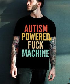 Autism Powered Fck Machine Vintage Autism Awareness Shirt