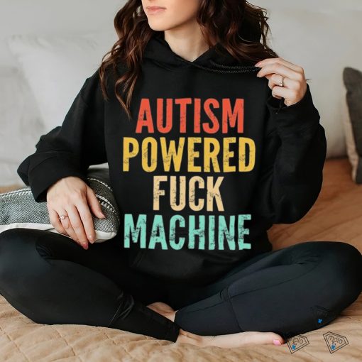 Autism Powered Fck Machine Vintage Autism Awareness Shirt