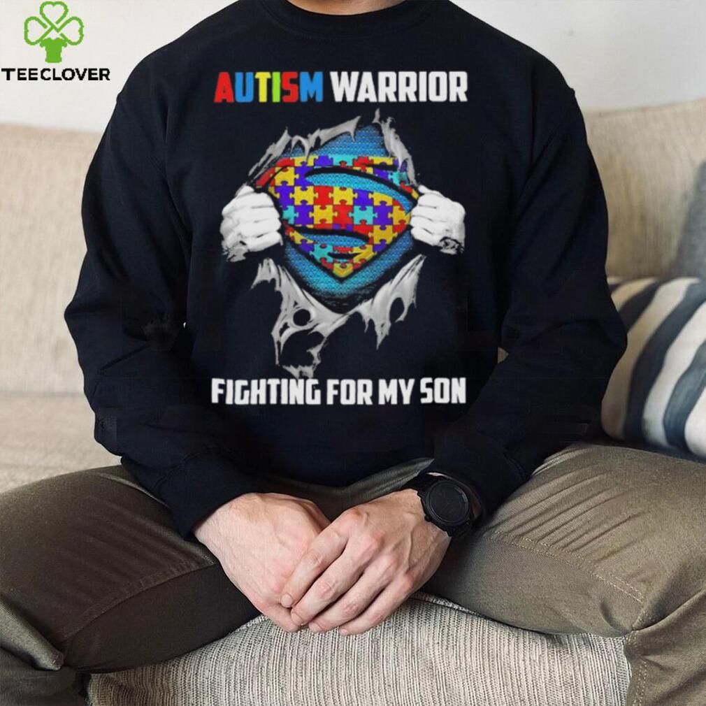 Autism Warrior Fighting For my Son Shirt shirt