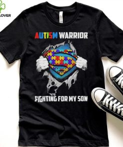 Autism Warrior Fighting For my Son Shirt hoodie, sweater, longsleeve, shirt v-neck, t-shirt