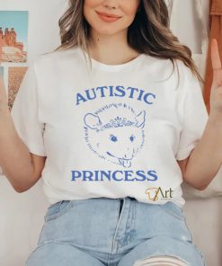Autistic Princess T Shirt