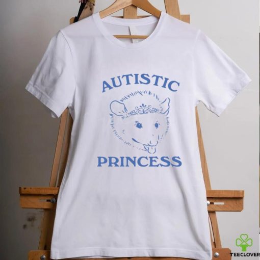 Autistic Princess T Shirt