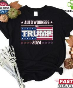 Auto Wokers For Trump 2024 Shirt