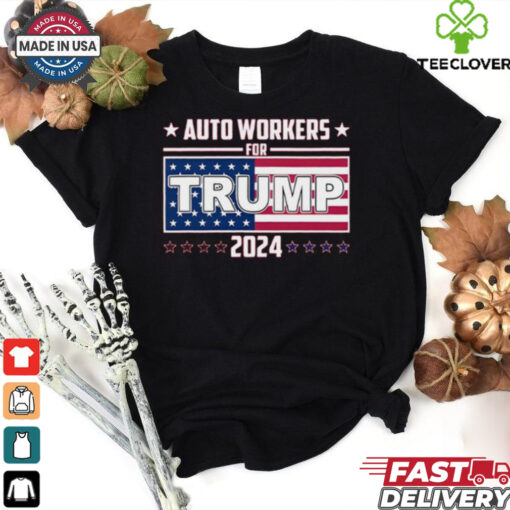 Auto Wokers For Trump 2024 Shirt