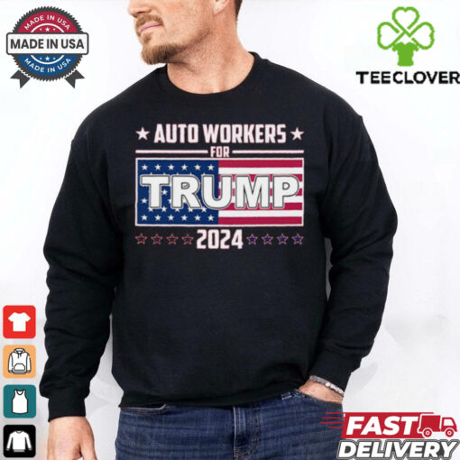 Auto Wokers For Trump 2024 Shirt