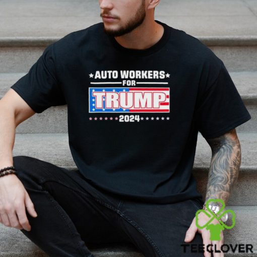 Auto Workers For Trump 2024 T Shirt