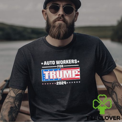 Auto Workers For Trump 2024 T Shirt