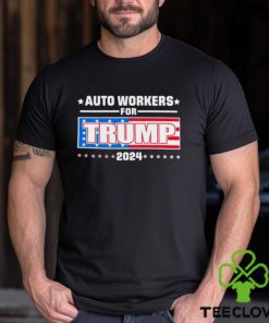 Auto Workers For Trump 2024 T Shirt