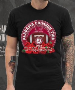 Awesome Alabama Crimson Tide 2024 Playoff Semifinal at the Rose Bowl Game Shirt