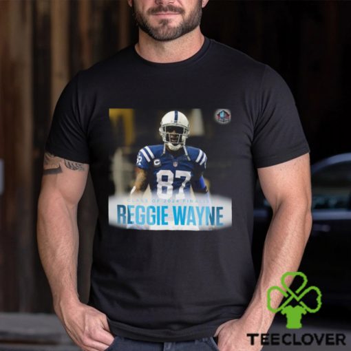 Awesome Class Of 2024 Finalist Reggie Wayne hoodie, sweater, longsleeve, shirt v-neck, t-shirt