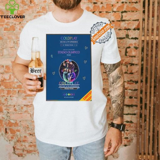 Awesome Coldplay music of the spheres world tour july 12 13 15 16 2024 stadio olimpico rome shirt
