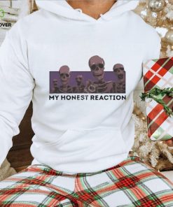 Awesome Dippy Tees store my honest reaction skeletons T shirt