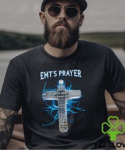 Awesome Emt's Prayer T Shirt 3 Awesome Emt's Prayer T Shirt