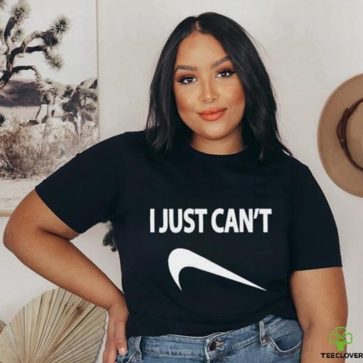 Awesome I Just Can’t Symbol Nike Swoosh Down Reverse 2024 T Shirt