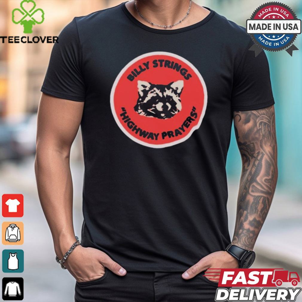Awesome Imogene x willie x billy strings highway prayers raccoon shirt Awesome Imogene x willie x billy strings highway prayers raccoon shirt