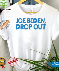 Awesome Joe biden drop out presidential race hoodie, sweater, longsleeve, shirt v-neck, t-shirt