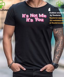 Awesome Melissa it’s not me it’s you shirt