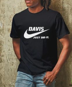 Awesome Nike Davis just did it 2024 T Shirt