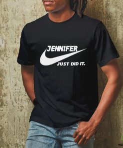 Awesome Nike Jennifer just did it 2024 T Shirt