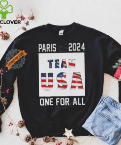 Awesome Paris 2024 team usa one for all hoodie, sweater, longsleeve, shirt v-neck, t-shirt