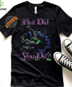 Awesome Raskolapparel but did you die 2024 shirt