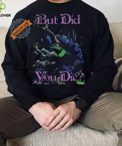 Awesome Raskolapparel but did you die 2024 shirt