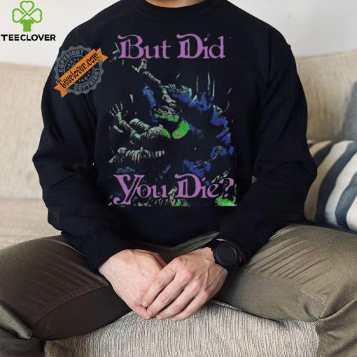 Awesome Raskolapparel but did you die 2024 shirt