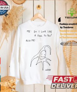 Awesome Really Good Artist Me Do I Look Like A Fool To You Shirt