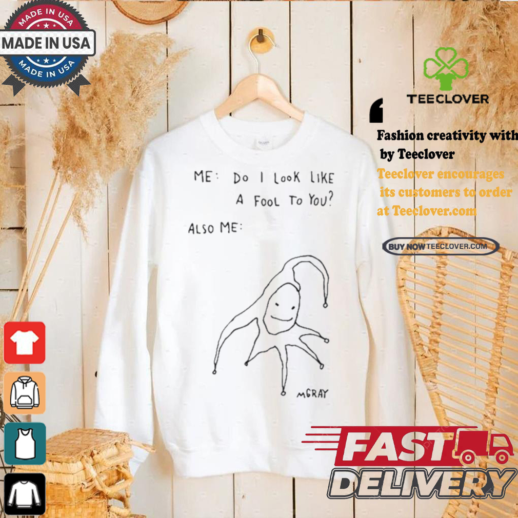 Awesome Really Good Artist Me Do I Look Like A Fool To You Shirt Awesome Really Good Artist Me Do I Look Like A Fool To You Shirt