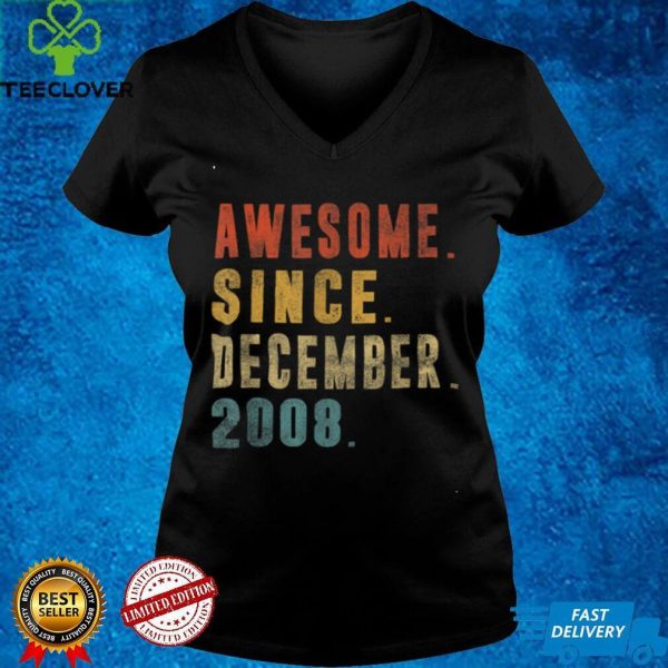 Awesome Since December 2008 13th Birthday 13 Year Old Gift T Shirt