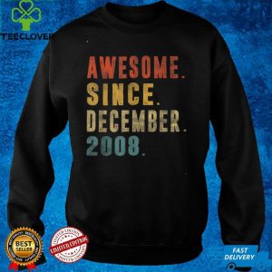 Awesome Since December 2008 13th Birthday 13 Year Old Gift T Shirt