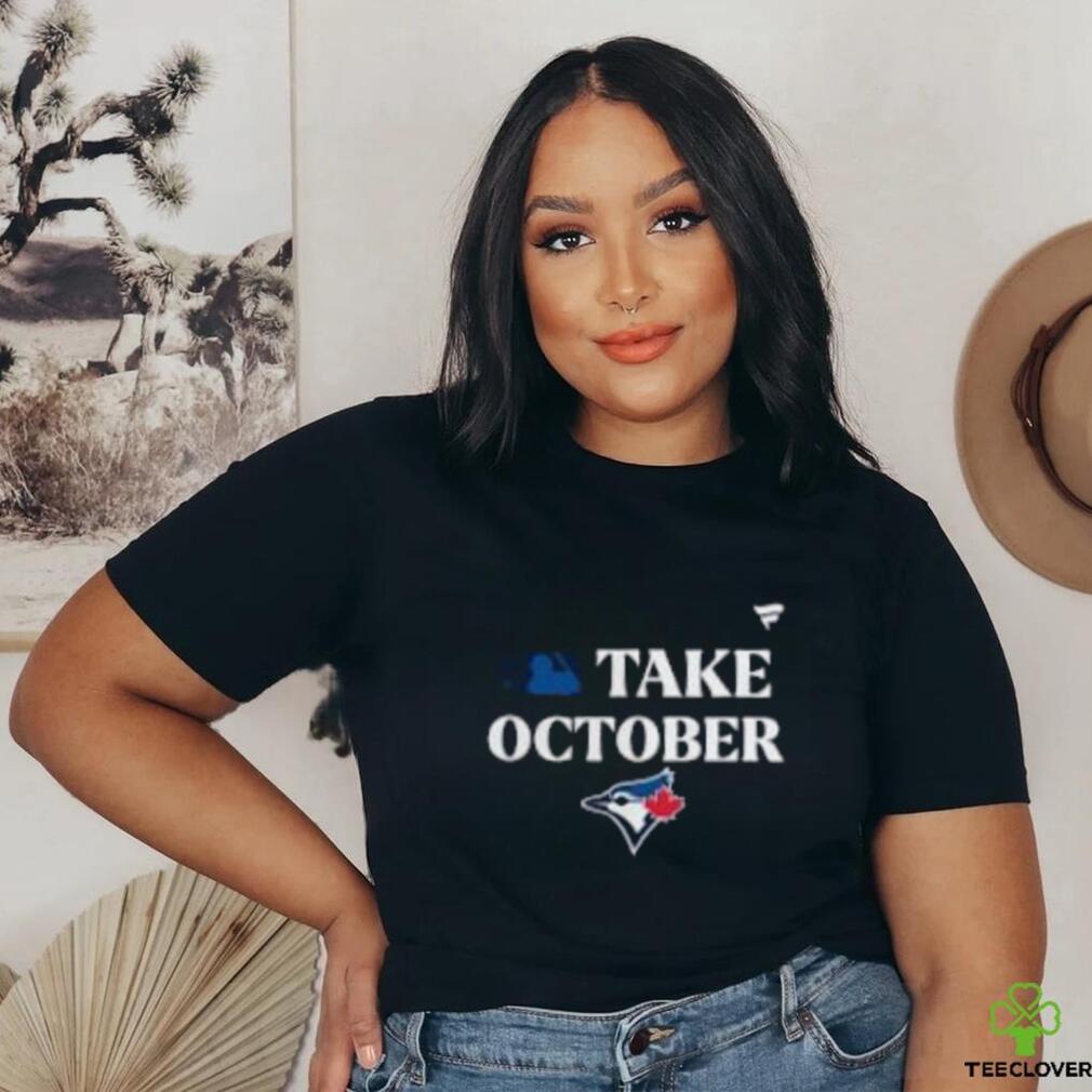 Take October Toronto Blue Jays 2023 Postseason T-Shirt by Tee5days - Issuu