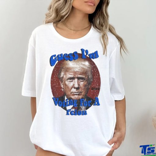 Awesome Trump Mugshot Guess I’m Voting for a Felon 2024 Shirt