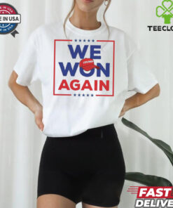 Awesome We Won Again 2024 Patriotic Unisex T Shirt