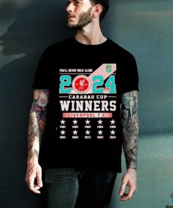 Awesome You’ll Never Walk Alone 2024 Carabao Cup Winners Liverpool FC Logo Shirt