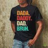 Awesome dada daddy dad bruh 2023 hoodie, sweater, longsleeve, shirt v-neck, t-shirt