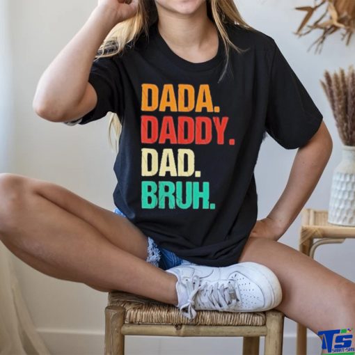 Awesome dada daddy dad bruh 2023 hoodie, sweater, longsleeve, shirt v-neck, t-shirt