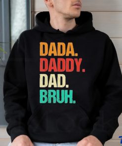 Awesome dada daddy dad bruh 2023 hoodie, sweater, longsleeve, shirt v-neck, t-shirt