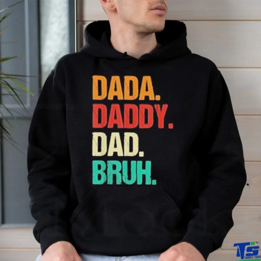 Awesome dada daddy dad bruh 2023 hoodie, sweater, longsleeve, shirt v-neck, t-shirt