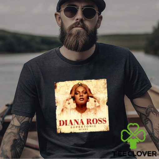 Awesome embracing Empowerment Diana Ross Supertonic Inspiring to Shine like Diana T Shirt