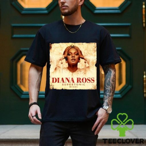 Awesome embracing Empowerment Diana Ross Supertonic Inspiring to Shine like Diana T Shirt