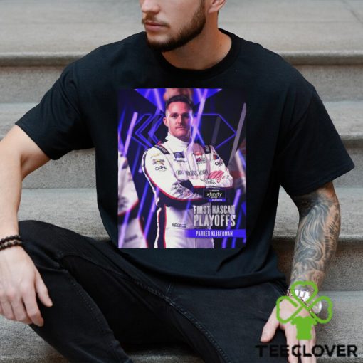 Awesome first Nascar Playoffs Parker Kligerman hoodie, sweater, longsleeve, shirt v-neck, t-shirt