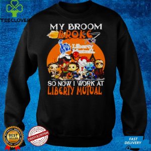 Awesome horror Halloween chibi my broom broke so now I work at Liberty Mutual shirt