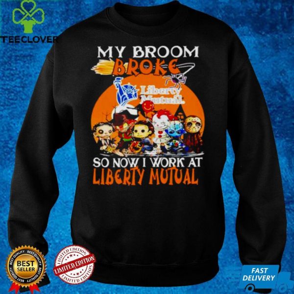 Awesome horror Halloween chibi my broom broke so now I work at Liberty Mutual hoodie, sweater, longsleeve, shirt v-neck, t-shirt