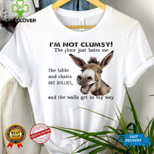 Awesome horse I’m not clumsy the floor just hates me the table and chairs are cullies hoodie, sweater, longsleeve, shirt v-neck, t-shirt