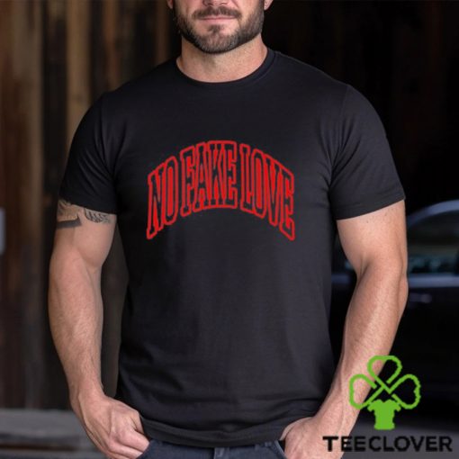 Awesome no fake love shirt