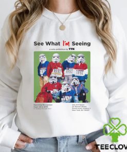 Awesome see what I’m seeing a solo exhibition shirt