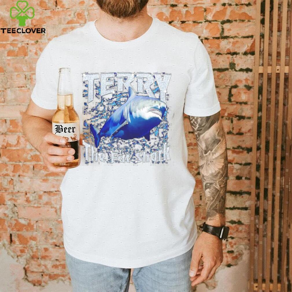 Awesome terry the fat shark shirt Awesome terry the fat shark shirt